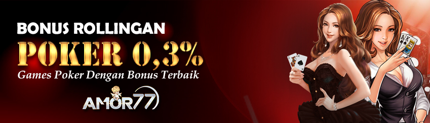 Bonus Rollingan Poker