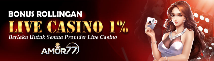 Bonus Rollingan Live Casino 1%